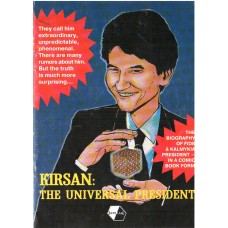 Kirsan: THE UNIVERSAL PRESIDENT 